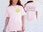 Give 'Em Your Smile Tee