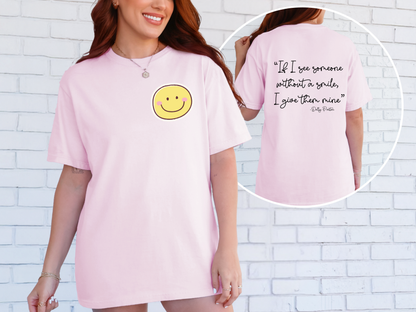 Give 'Em Your Smile Tee