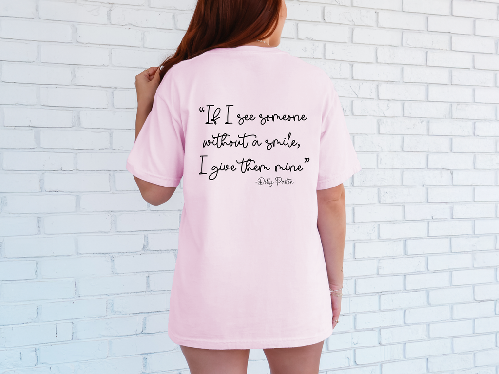 Give 'Em Your Smile Tee